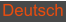 Deutsch