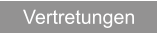 Vertretungen