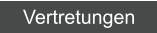 Vertretungen
