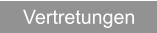 Vertretungen